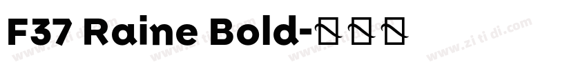 F37 Raine Bold字体转换